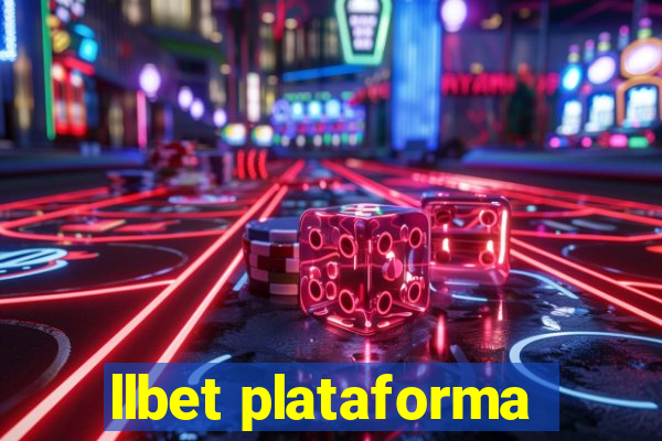 llbet plataforma